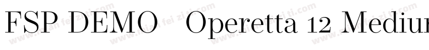 FSP DEMO   Operetta 12 Medium字体转换